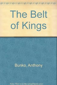 The Belt of Kings