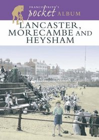 Francis Frith's Lancaster, Morecambe and Heysham Pocket Album