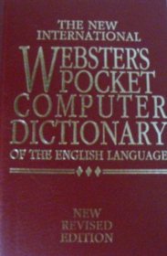 The new international webster's pocket computer dictionary of the english language