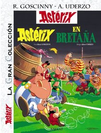 Asterix en Bretana / Asterix in Britain: La Gran Coleccion / the Great Collection (Spanish Edition)