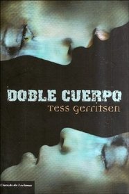 Doble Cuerpo (Body Double) (Rizzoli & Isles, Bk 4) (Spanish Edition)