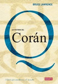 La Historia De El Coran/ The History of the Koran (Spanish Edition)