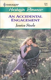 An Accidental Engagement (Harlequin Romance, No 3741)