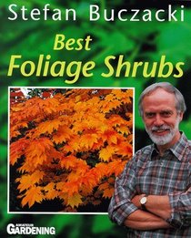 Best Foliage Shrubs (Best ...)
