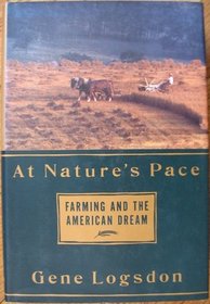 AT NATURE'S PACE : Farming     and the American Dream