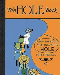Hole Book (Peter Newell Children's Books)