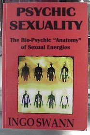 Psychic sexuality: The bio-psychic 