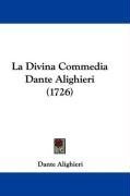 La Divina Commedia Dante Alighieri (1726) (Italian Edition)