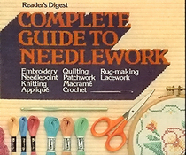 Readers Digest Complete Guide to Needlework