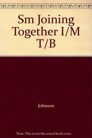 Sm Joining Together I/M T/B