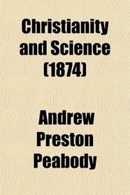 Christianity and Science (1874)