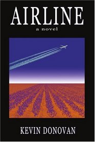 Airline: a novel