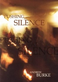 Pushing at Silence (Folio (Salt))