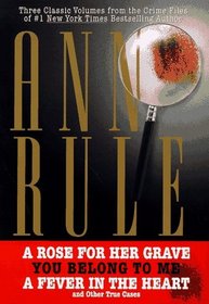 A Rose for Her Grave / You Belong to Me / Fever in the Heart (Crime Files, Vols 1-3)