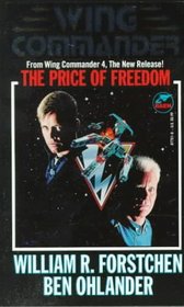 The Price of Freedom: A Wing Commander Novel (Wing Commander)