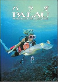 Palau: Portrait of Paradise