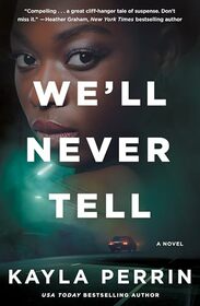 We'll Never Tell