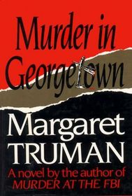 Murder in Georgetown (Capital Crimes, Bk 7)