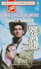 This Child Is Mine (Fortune Cookie, Bk 1) (Harlequin Superromance, No 761)