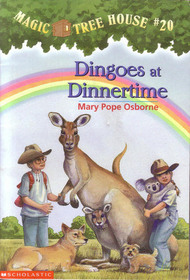 Dingoes at Dinnertime (Magic Tree House, No 20)