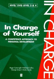 In Charge of Yourself: A Competence Approach to Personal Development (In Charge)