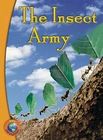 The Insect Army (Rigby InfoQuest: Leveled Reader)