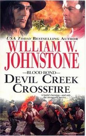 Devil Creek Crossfire (Blood Bond, Bk 5)