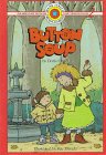 Button Soup: Level 2 (Bank Street Ready-T0-Read)