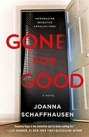 Gone for Good (Detective Annalisa Vega, Bk 1)