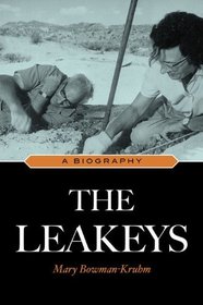 The Leakeys: A Biography