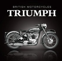 British Motorcycles Triumph (Little Books)