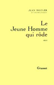 Le jeune homme qui rode (French Edition)