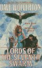 Lords of the Seventh Swarm (Golden Queen/Dave Wolverton, Bk 3)