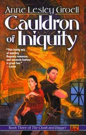 Cauldron of Iniquity (Cloak and Dagger, 3)