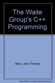 Waite Group's C + + Programming (The Waite Group)