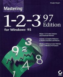 Mastering 1-2-3 97 Edition for Windows 95