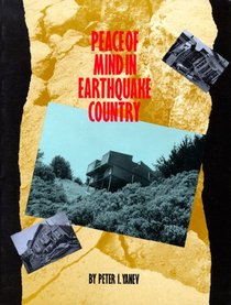 Peace of Mind in Earthquake Country: Completely Revised and Expanded