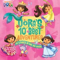 Dora's 10 Best Adventures (Dora the Explorer)