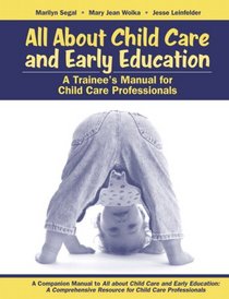 Supplement: All about Child Care and Early Education: A Trainee's Manual for Child Care Professional