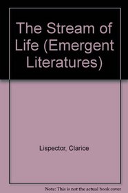 The Stream of Life (Emergent Literature)