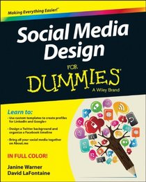 Social Media Design For Dummies (For Dummies (Computer/Tech))