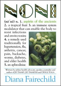 Noni: Aspirin of the Ancients