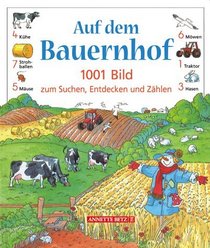 Auf dem Bauernhof. 1001 Bild zum Suchen, Entdecken und Zhlen.
