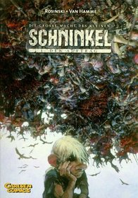 Die grosse Macht des kleinen Schninkel, Bd.1, Der Auftrag.