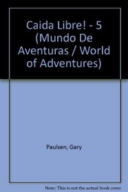 Mundo De Aventuras: Caida Libre!