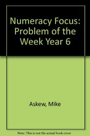 Numeracy Focus: Problem of the Week Year 6
