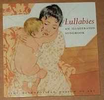 Lullabies, an Illustrarted Songbook