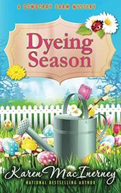 Dyeing Season (Dewberry Farm Mysteries)