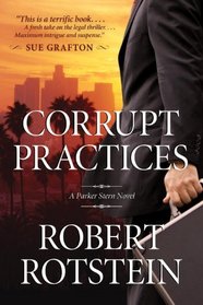 Corrupt Practices: A Parker Stern Novel