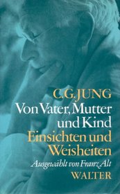 Von Vater, Mutter und Kind (German Edition)